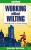 More information on Working without Wilting: Starting Well to Finish Strong