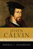 More information on John Calvin - A Pilgrim's Life