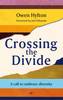 More information on Crossing the Divide: A Call to Embrace Diversity