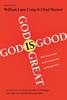 God is Great, God is Good: Why Believing in God is Reasonable and resp