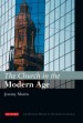 More information on The Church in The Modern Age