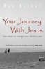 More information on Your Journey With Jesus