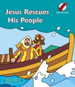 Jesus Rescues His People - Sent to Save Series