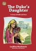 More information on The Duke's Daughter - A Story Of Faith And Love
