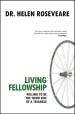 More information on Living Fellowship: Willing to Be the Third Side of a Triangle