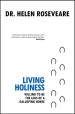 More information on Living Holiness: Willing to be the Legs of a Galloping Horse