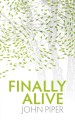 More information on Finally Alive: What happens when we are born again?