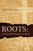 Roots: Let the Old Testament Speak