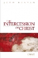 More information on The Intercession of Christ: Christ, A Complete Saviour