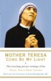 More information on Mother Teresa - Come Be My Light