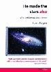 More information on He Made The Stars Also - What The Bible Says About The Stars