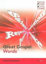 Great Gospel Words (Truth for all time)