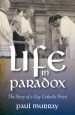 More information on Life in Paradox: The Story of a Gay Catholic Priest
