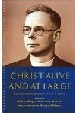 More information on Christ Alive and at Large