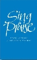 More information on Sing Praise: Hymns and Songs for Refreshing Worship (Melody edition)