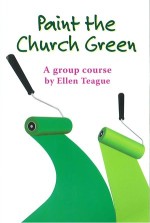 Painting the Church Green
