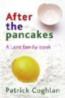 After the Pancakes: A family Lent book
