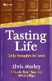 More information on Tasting Life: Daily Thoughts for Lent
