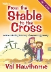 More information on From The Stable To The Cross (CD Incl)