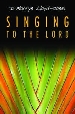 More information on Singing to the Lord