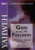 More information on Yahweh: God in all His Fullness
