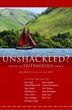 Unshackled - Living In Outrageous Grace