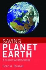 Saving Planet Earth: A Christian Response