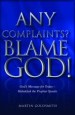 More information on Any Complaints? Blame God!
