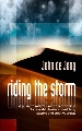 More information on Riding the Storm: A Guide to Radical Spirit-Filled Worship