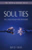 More information on Soul Ties: The Unseen Bond in Relationships