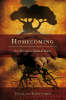 Homecoming: Our Return to Biblical Roots
