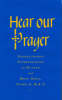 Hear Our Prayer: Intercessions For Sundays & Holy Days Years A, B & C