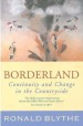 More information on Borderland: Continuity and Change in the Countryside