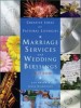 More information on Marriage Services and Wedding Blessings (Creative Ideas for Pastoral L