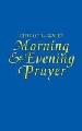 More information on The Church in Wales Morning and Evening Prayer