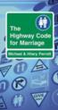 More information on The Highway Code for Marriage