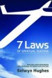 More information on The 7 Laws of Spiritual Success