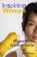 More information on Prepared for Spiritual Battle (Inspiring Women)