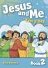 Jesus and Me Every Day Book 2