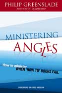 More information on Ministering Angles: How to Minister when 'How to Books' Fail