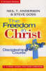 Freedom in Christ: Discipleship Course - Participant's Workbook