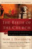 Birth of the Church (Monarch History of the Church Vol 1)