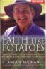 More information on Faith Like Potatoes