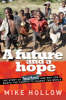 A Future and a Hope: The Story of Tearfund