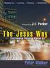 The Jesus Way: The Essential Christian Starter Pack