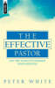 The Effective Pastor: Get the Tools to Upgrade Your Ministry