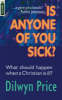 More information on Is Anyone of you Sick?