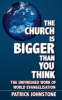 More information on The Church Is Bigger Than You Think