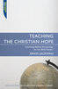 More information on Teaching the Christian Hope