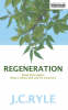 Regeneration: Explanation defense of the doctrine of being Born Again